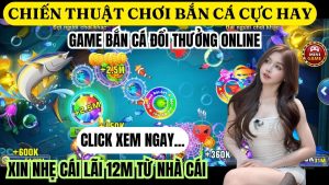 Bí Kíp Chiến Thắng Trong Game Bắn Cá S689 mobile