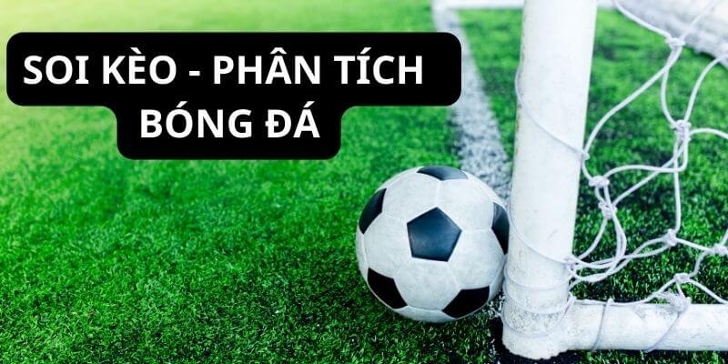 Phân Tích Kèo Chấp Bóng Đá Hấp Dẫn Trên s 689.com