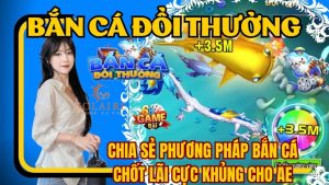 Những Điểm Nổi Bật Khi Chơi Bắn Cá Icá tại S666 love